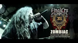 FINAL CRY - Zombiac - 35th Anniversary Show (Live 26.10.24, Subkultur Hannover)