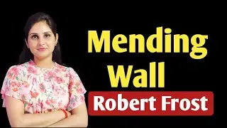 🔴Mending Wall🔴 by Robert Frost || TGT PGT || ENGLISH LITERATURE
