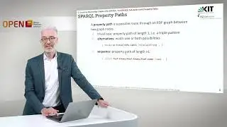 Knowledge Graphs - 3.4 SPARQL Sub-Select and Property Paths