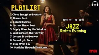 1930s Classic Swing Jazz Playlist &ndash; Vintage Retro Jazz from the Timeless Golden Era