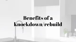 Benefits of a Knockdown Rebuild
