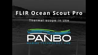 FLIR Ocean Scout Pro sample footage