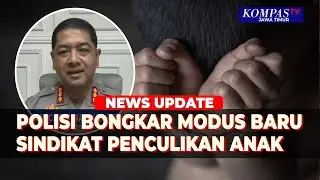 Usai Kasus Penculikan Bilqis! Polisi Bongkar Modus Baru Sindikat Penculikan Anak
