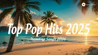 Pop rnb chill mix ~ Cover english songs ~ Top hits tiktok 2025 playlist (Mix Hits Spotify)
