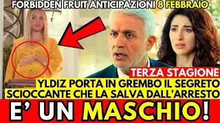 FANNO ARRESTARE YLDIZ ma lei sgancia la NOTIZIA BOMBA | FORBIDDEN FRUIT ANTICIPAZIONI