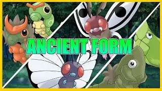 Kanto Pokemon Ancient Form: Caterpie, Metapod, Butterfree