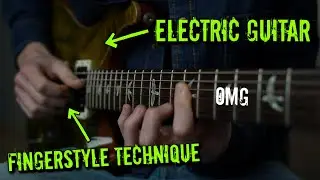 Electric Fingerstyle Sounds Awesome! (TRY IT!)