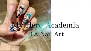 My Hero Academia ITA Nail art.Katsuki Bakugou&Shouto Todoroki&Izuku Midoriya