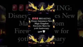 Breaking News: New Enchantment Fireworks Show: Why We Disney Breaking News
