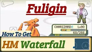 Pokemon Fuligin How To Get HM Waterfall