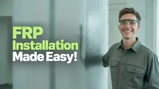 How FRP Can Save Your Walls (Installation Guide)