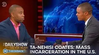 Ta-Nehisi Coates - America&rsquo;s Flawed Criminal Justice System | The Daily Show