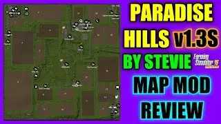 Farming Simulator 15 - Paradise Hills v1.3S By Stevie 