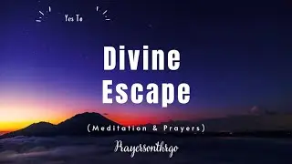 DIVINE ESCAPE | 7-Minute Prayer for Deliverance, Restoration & Freedom