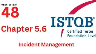 #istqb #testing #quality_control Chapter 5 ISTQB Foundation Level - Incident Management
