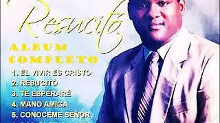 WILSON DIAZ (RESUCITO) ALBUM COMPLETO