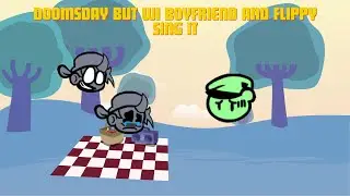 Doomsday But WI Boyfriend and Flippy Sing it (FNF Cover)