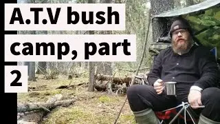 ATV Bush Camping part 2 . Three days in the backcountry of Alberta , Canada.