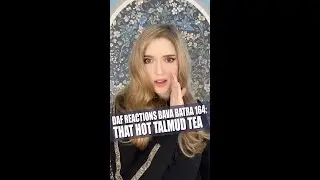 Daf Reactions Bava Batra 164: That Hot Talmud Tea! 🫖