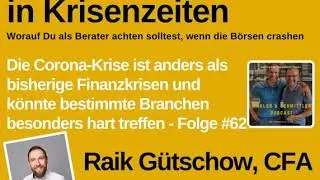 #62 Investmentberatung in Krisenzeiten - Interview mit Investmentcoach Raik G&uuml;tschow. CFA