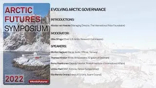 AFS 2022 (pt2) - Evolving Arctic Governance