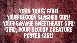Bloody Creature Poster Girl-ITM *LYRICS*