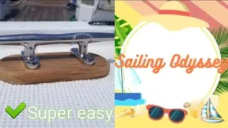 Easy deck cleat install on a boat ep 39