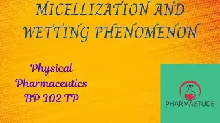 Micellization and Wetting Phenomenon #Physical Pharmacy #Spreading Coefficient