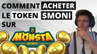 TUTO : ACHAT DU TOKEN $MONI DE MONSTA INFINITE !