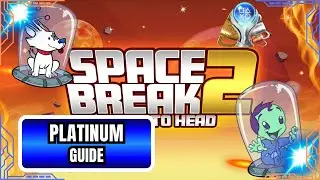 Space Break 2 Head to Head &ndash; Platinum Trophy Guide | 20&ndash;30 Minute Easy Platinum (PS4/PS5)