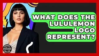 What Does The Lululemon Logo Represent? - Designer Brands Spotlight