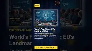 World's 1st AI Regulation: EU's Landmark AI Act 🌐🇪🇺⚖️ @StartupERA_IN