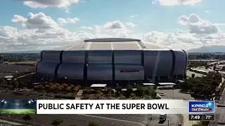 Seen at 7: Public Safety at The Super Bowl