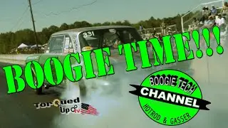 Boogie Tech's Host and Gasser Driver of the Boogie Man's Chris Dunn Say It's Boogie Time!!!