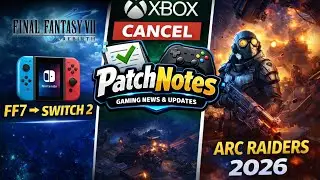 FF7 auf Switch 2, Xbox Cancel & Highguard entt&auml;uscht | Gaming News