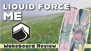 2025 Liquid Force ME Wakeboard | BoardCo Gear Review