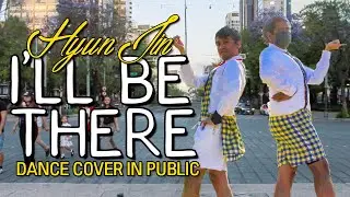 [KPOP IN PUBLIC] LOONA / HYUNJIN - I'LL BE THERE | Dance Cover by LVNA