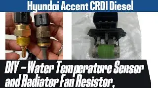 Hyundai Accent CRDi Diesel Part 2 DIY High speed fan radiator issue