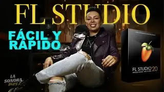 Aprende a PRODUCIR musica en FL STUDIO desde cero FACIL y RAPIDO