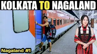 My First North East State Nagaland! | Kolkata to Nagaland | how to go Nagaland? | #Nagaland