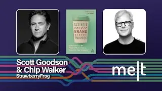 Melt | Episode 114 | Scott Goodson & Chip Walker