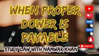 When proper dower is payable | Definition of proper dower | Sections of MFLO