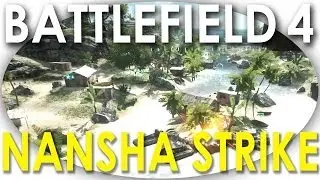 Battlefield 4 - Nansha Strike Multiplayer Gameplay (Naval Strike DLC)