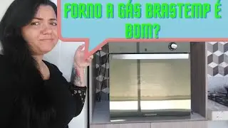 Forno a gás Brastemp espelhado é bom? BOA84