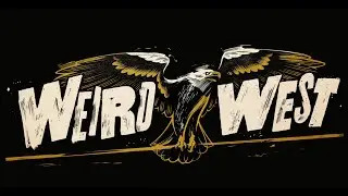 Weird West Gameplay Part -1