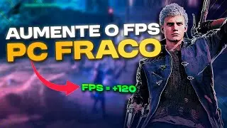 Devil May Cry 5 PC Fraco: Como AUMENTAR O FPS e Eliminar TRAVamentos | Guia 2025