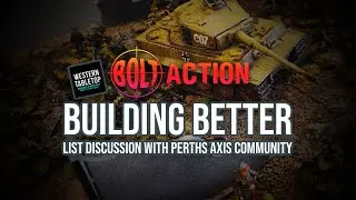 Building Better: Perfecting Lists with Perth's Bolt Action Players