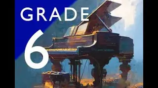 Piano Grade 6 - Trinity College London From 2023