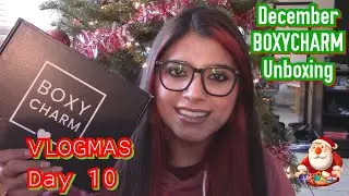 December BOXYCHARM Unboxing & I bought a fake ABH Norvina Palette | VLOGMAS Day 10