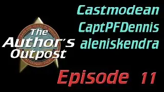 The Author's Outpost   Episode 11